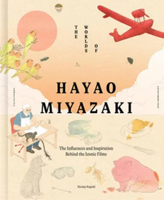 Immagine prodotto di The Worlds of Hayao Miyazaki