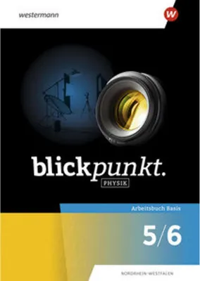 Obrázok produktu pre Blickpunkt Physik - Arbeitsbuch Basis 5/6. Für Nordrhein-Westfalen