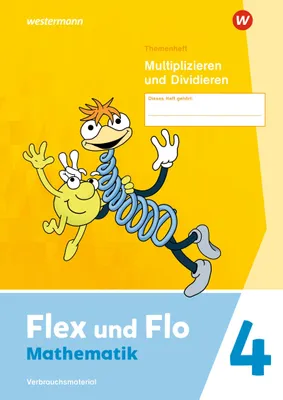 Produktbild von Flex und Flo 4. Themenheft Multiplizieren und Dividieren: Verbrauchsmaterial