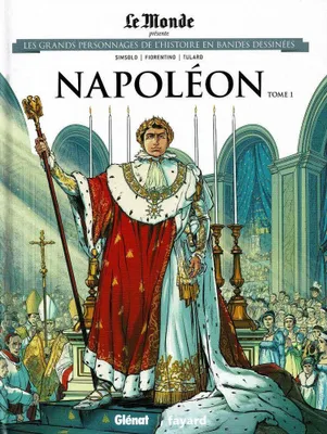 Produktbild von Simsolo,Fiorentino,Tulard - Les grands Personnages de l'Histoire en bandes dessinées -9- Napoléon - Tome 1
