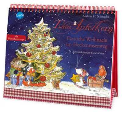 Produktbild von Tilda Apfelkern. Festliche Weihnacht im Heckenrosenweg. 24 Adventskalender-Geschichten