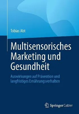 Immagine prodotto di Multisensorisches Marketing und Gesundheit