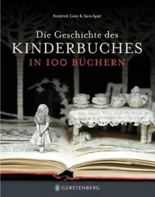 Image de Die Geschichte des Kinderbuches in 100 Büchern