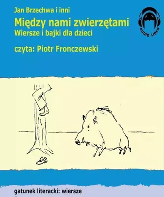 Immagine prodotto di Brzechwa, J: Tra noi animali
