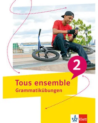 Produktbild von Tous ensemble 2. Grammatikübungen