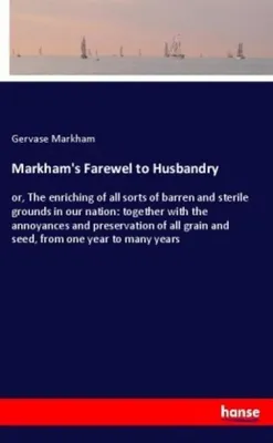 Zdjęcie produktu dla Markham's Farewel to Husbandry