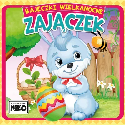 Zdjęcie produktu dla Bajeczki wielkanocne. Zajączek - Wioletta Piasecka