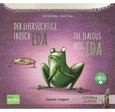 Produktbild von Der eifersüchtige Frosch Eda (Deutsch-Englisch)