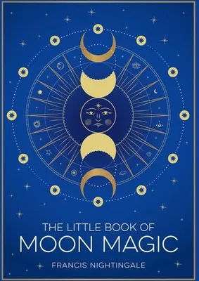 Image de The Little Book of Moon Magic