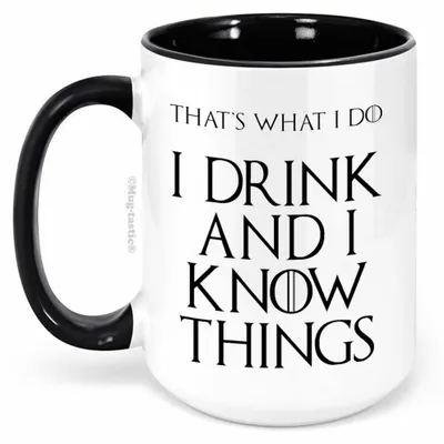 Lustige Kaffeetasse 426 ml – Ich trinke und weiß Dinge