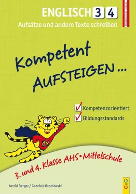 Produktbild von Kompetent Aufsteigen Englisch 3 und 4 - Aufsätze und andere Texte schreiben