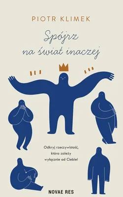 Image de Piotr Klimek Spójrz na świat inaczej - poradnik