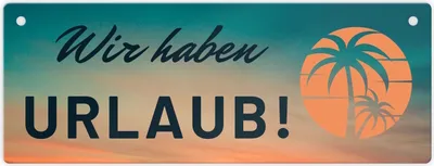 Produktbild von Wir haben Urlaub Metallschild mit Sonnenaufgang und Palmen