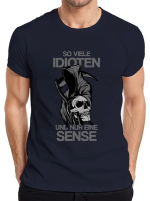 Productafbeelding van Zo veel idioten, en slechts één "Sense Reaper" statement, gothic humor, heren T-shirt, marineblauw, maat XL