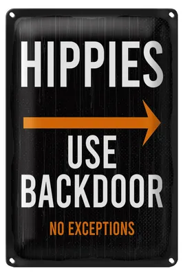 Produktbild von Blechschild Eingang Hinweis Hippies Use Backdoor 18x12cm
