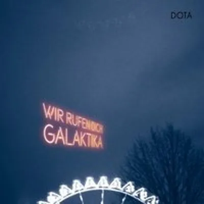 Produktbild von Wir Rufen Dich,Galaktika (+ Bonus CD)