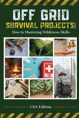 Produktbild von Off Grid Survival  Projects Bible