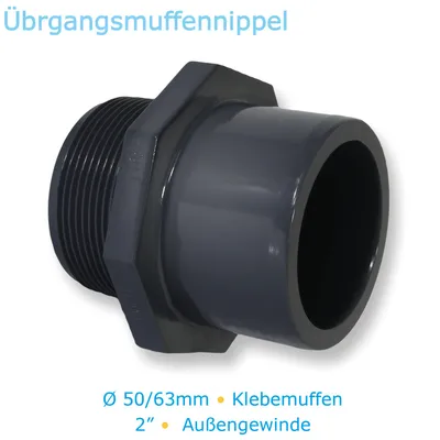 Produktbild von PVC-U Fitting Übergangsnippel 63/50mm mit Muffe/Stutzen x 2" AG Verrohrung Pool