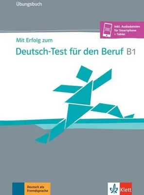 Obrázek produktu pro Mit Erfolg zum Deutsch-Test für den Beruf B1. Übungsbuch + online