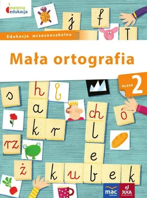 Zdjęcie produktu dla Owocna edukacja. Mała ortografia. Klasa 2