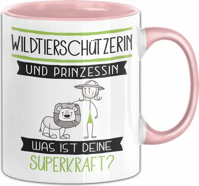 Produktbild von Wildtierschützerin Und Prinzessin Tasse Geschenk Für Eine Wildtierschützerin Geburtstag Was Ist Deine Superkraft (Rosa)