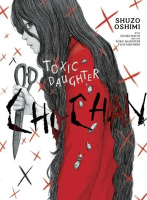 Obrázok produktu pre Toxická dcéra: Chi-Chan