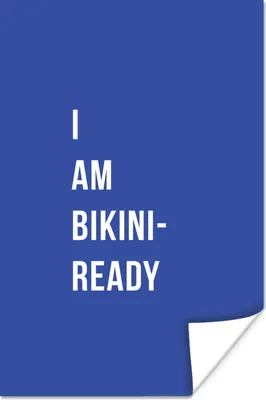 Produktbild von MuchoWow® Poster Zitat - Ich bin bereit für den Bikini - Blau 40x60 cm - Plakate für die Wand - Poster Babyzimmer