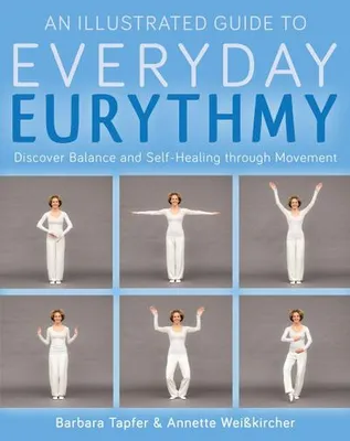 Obrázok produktu pre An Illustrated Guide to Everyday Eurythmy