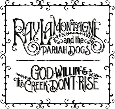 Zdjęcie produktu dla God Willin' & The Creek Don't Rise
