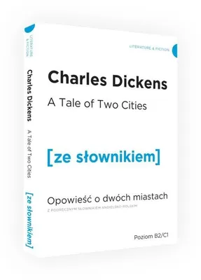 Image de Opowieść o dwóch miastach wersja angielska z podręcznym słownikiem - Charles Dickens (Fremdsprachen auf Englisch)