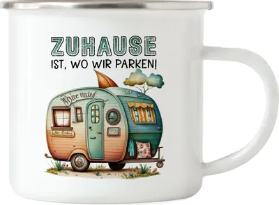 Produktbild von Zuhause ist wo wir parken Emaille Tasse Camping Wohnwagen Rentner Campingplatz