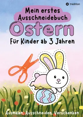 Produktbild von Ausschneidebuch Ostern für Kinder - Osterbilder Ausmalen, Ausschneiden und Verschenken - Osterbasteln mit Schere