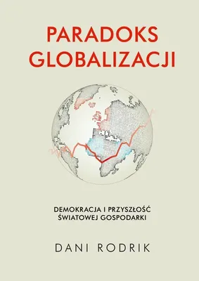 Zdjęcie produktu dla Paradoks globalizacji