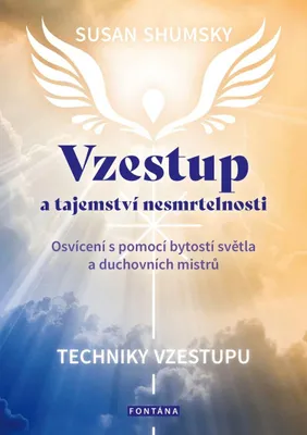 Immagine prodotto di Vzestup a tajemství nesmrtelnosti - Osvícení s pomocí bytostí světla a duchovních mistrů