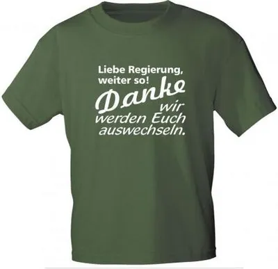 Produktbild von T-Shirt mit Print - Danke Liebe Regierung !...auswechseln - 10821 olivgrün Gr. S-3XL Größe - S