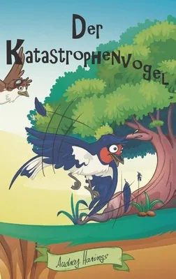 Produktbild von Der Katastrophenvogel