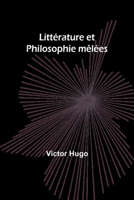 Produktbild von Littérature et Philosophie mêlées