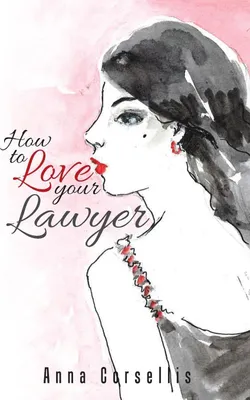 Produktbild von How to Love your Lawyer