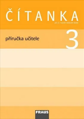 Obrázek produktu pro Čítanka 3 pro ZŠ - příručka učitele (kolektiv autorů)