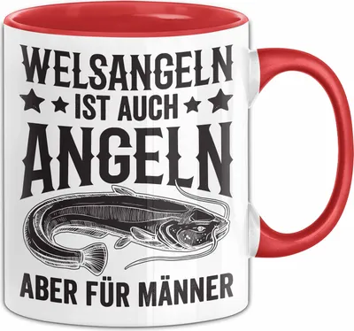 Produktbild von Angler Tasse Geschenk Welsangeln Ist Auch Angeln Aber Für Männer Fischer Becher (Rot)