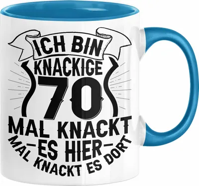 Produktbild von 70er Geburtstag Geschenk Männer Frauen Ich Bin Knackige 70 Tasse Geschenkidee Lustiger Spruch Opa 70. Geburtstag Kaffee-Becher (Blau)