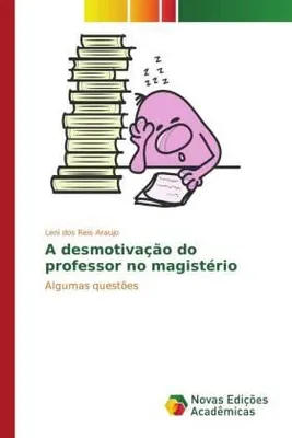 Zdjęcie produktu dla A desmotivação do professor no magistério