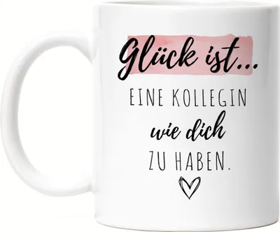 Produktbild von Glück Ist Eine Kollegin Wie Dich Zu Haben Tasse Geschenk Danke Sagen Beste Kollegin