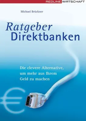 Produktbild von Ratgeber Direktbanken. Die clevere Alternative, um mehr aus Ihrem Geld zu machen