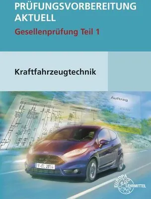 Produktbild von Prüfungsvorbereitung aktuell Kraftfahrzeugtechnik. Gesellenprüfung Teil 1