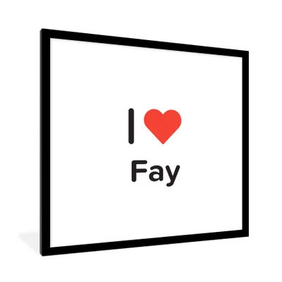 Produktbild von MuchoWow® Gerahmtes Poster Ich liebe - Fay - Mädchen 40x40 cm - Poster mit Schwarzem Bilderrahmen Wandposter Rahmen Foto Bilder - Poster - Plakat im Rahmen