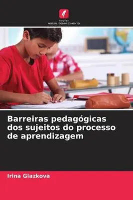 Produktbild von Barreiras pedagógicas dos sujeitos do processo de aprendizagem