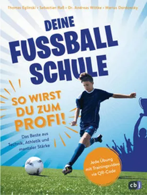 Image de Deine Fußballschule - So wirst du zum Profi