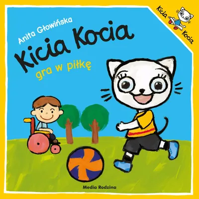 Zdjęcie produktu dla Kicia Kocia gra w piłkę - Seria Kicia Kocia