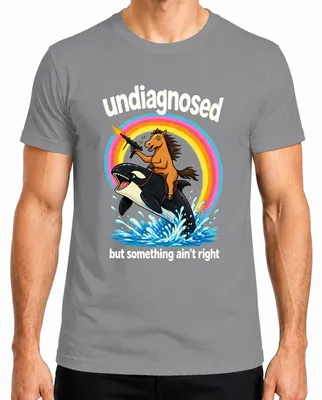 Zdjęcie produktu dla Koszulka męska "Undiagnosed But Something Ain't Right Pferd Statement", kolor: szary, rozmiar: M